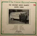 LP - The Chestnut Grove Quartet - The Great Beyond