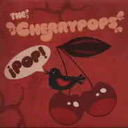 The Cherrypops - Pop!