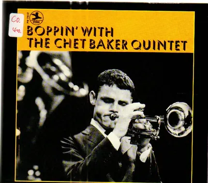 The Chet Baker Quintet - Boppin' with the Chet Baker Quintet