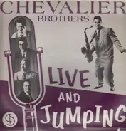 The Chevalier Brothers - Live And Jumping