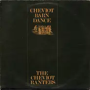 The Cheviot Ranters - Cheviot Barn Dance