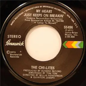 The Chi-Lites - My Heart Just Keeps On Breakin'