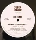 12inch Vinyl Single - The Chi-Lites - Nothing Lasts Forever
