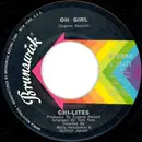 7inch Vinyl Single - The Chi-Lites - Oh Girl