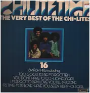 The Chi-Lites - Chi-Lite Time - The Very Best Of The Chi-Lites