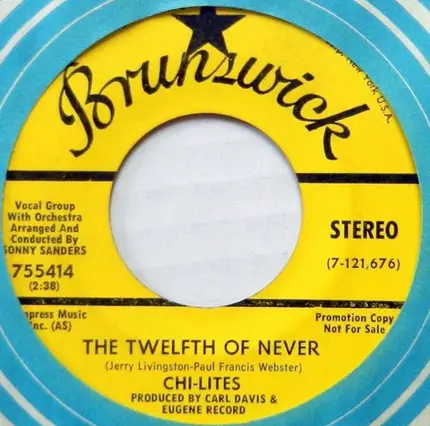The Chi-Lites - The Twelfth Of Never