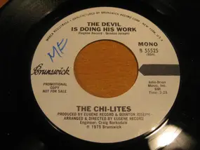 The Chi-Lites - The Devil Is Doing His Work