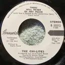 7inch Vinyl Single - The Chi-Lites - There Will Never Be Any Peace