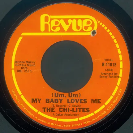 The Chi-Lites - (Um, Um) My Baby Loves Me