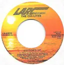 7inch Vinyl Single - The Chi-Lites - Bottom's Up