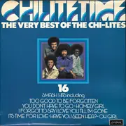 LP - The Chi-Lites - Chi-Lite Time - The Very Best Of The Chi-Lites