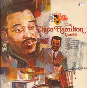 Chico Hamilton - The Chico Hamilton Quintet