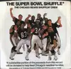 7inch Vinyl Single - The Chicago Bears Shufflin' Crew - The Super Bowl Shuffle