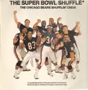 12'' - The Chicago Bears Shufflin' Crew - The Super Bowl Shuffle