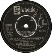 Chicago Loop - (When She Needs Good Lovin') She Comes To Me
