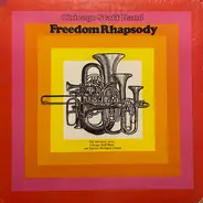 The Chicago Staff Band Of The Salvation Army and Eastern Michigan Chorus - Freedom Rhapsody