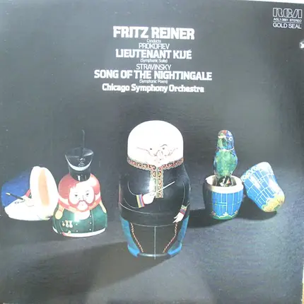 The Chicago Symphony Orchestra , Fritz Reiner Conducts Sergei Prokofiev - Lieutenant Kije (Symphonic Suite) Stravinsky Song Of The Nightingale (Symphonic Poem)
