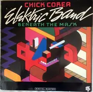 The Chick Corea Elektric Band - Beneath the Mask