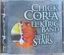 CD - The Chick Corea Elektric Band - To The Stars