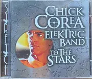 CD - The Chick Corea Elektric Band - To The Stars
