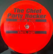 The Chief Party Rocker - Black Side / Vinyl Side