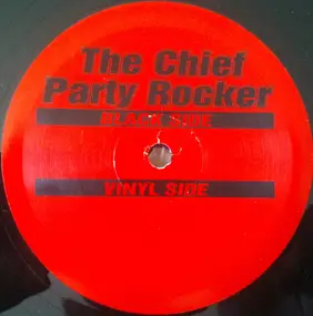 the chief party rocker - Black Side / Vinyl Side