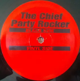 the chief party rocker - Black Side / Vinyl Side