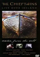 The Chieftains - Live Over Ireland - Water From The Well