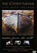 DVD - The Chieftains - Live Over Ireland - Water From The Well