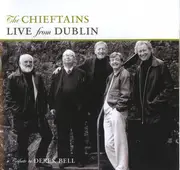 CD - The Chieftains - Live From Dublin - A Tribute To Derek Bell