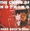 CD - The Chiefs Of Nothing - Hard Rock 'N Roll