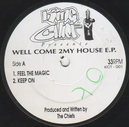 The Chiefs - Well Come 2My House E.P.