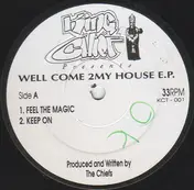 Chiefs - Well Come 2My House E.P.