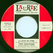 The Chiffons - A Love So Fine / Only My Friend