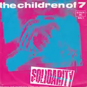 7inch Vinyl Single - The Children Of 7 - Solidarity
