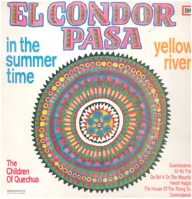 Children of Quechua - El Condor Pasa