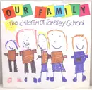 7inch Vinyl Single - The Children Of Tansley School - Our Family