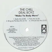 The Chill Deal Boyz - Make Ya Body Move