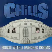 The Chills - House With A Hundred Rooms
