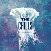 The Chills - The Bbc Sessions