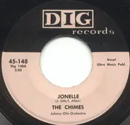 The Chimes , Johnny Otis And His Orchestra - Jonelle / I Found An Angel