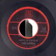 The Chimes - Once In Awhile / I'm In The Mood For Love