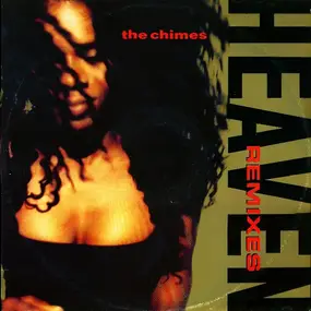 The Chimes - Heaven (Remixes)