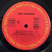12inch Vinyl Single - The Chimes - True Love / Stronger Together