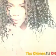 The Chimes - True Love / Stronger Together