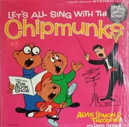 The Chipmunks : Alvin, Simon And Theodore With David Seville - Let's All Sing with the Chipmunks