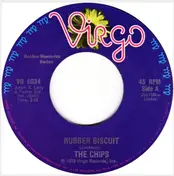 The Chips - Rubber Biscuit / If You Love Me