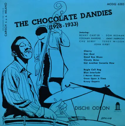 The Chocolate Dandies - (1928 - 1933)