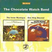 The Chocolate Watchband - The Inner Mystique / One Step Beyond