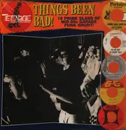 The Choab, Thee Midniters, The Inner Thoughts a.o. - Teenage Shutdown! "Things Been Bad"